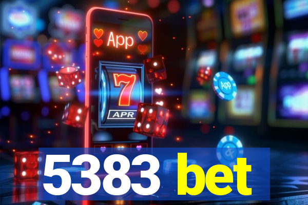 5383 bet